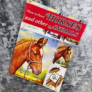 How to Paint Horses and other Animals Walter Foster ‎ Mona Mills Art Book